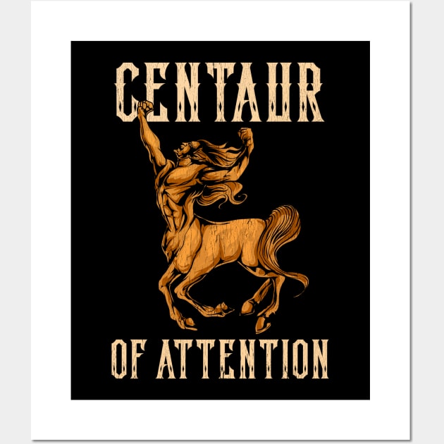 Funny Centaur of Attention Pun Greek Mythology Pun Wall Art by theperfectpresents